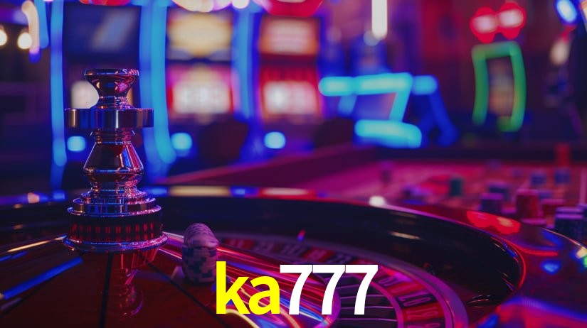 ka777: Jogos de Caça-Níqueis-Altas Recompensas, Roleta-Velocidade, Blackjack-Desafios Máximos
